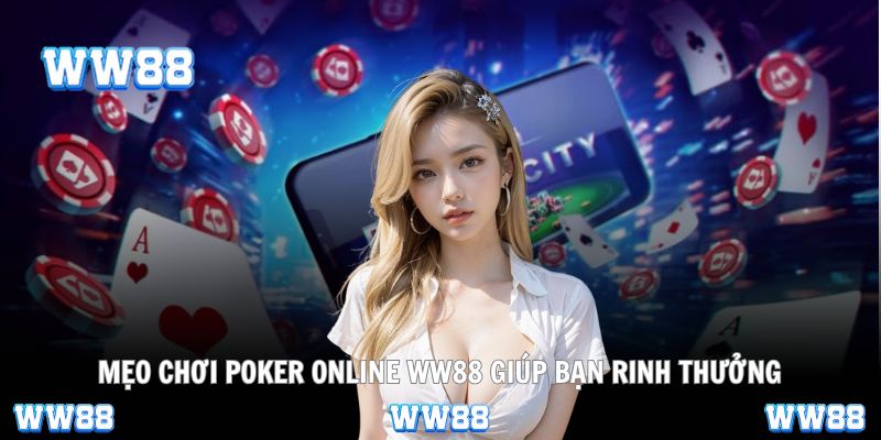 Chiến thắng Poker dễ hơn khi áp dụng cách chơi chuẩn xác.